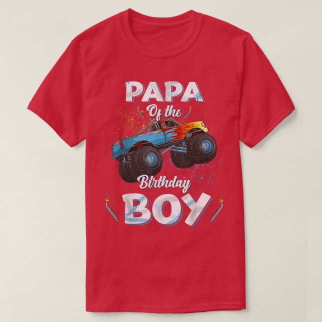 Papa Of The Birthday Boy Monster Truck Bday Men Da T-Shirt (Design Front)