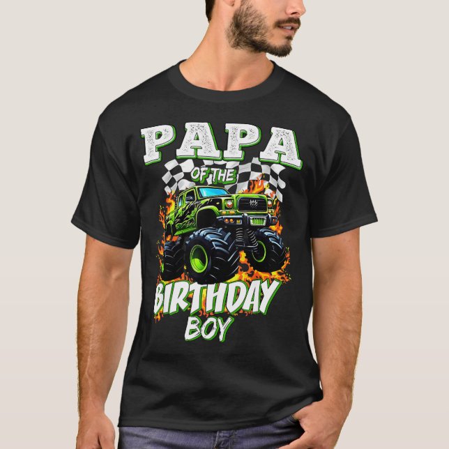 Papa Of The Birthday Boy Monster Truck Birthday Ki T-Shirt (Front)