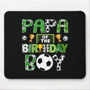 Papa Of The Birthday Boy Soccer Player Game Day Mouse Pad