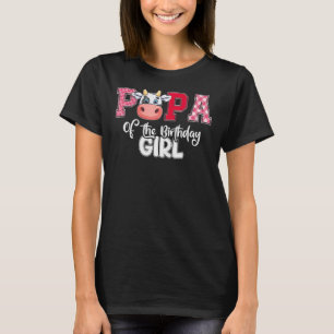 Papa Of The Birthday Girl Farming Barnyard Birthda T-Shirt