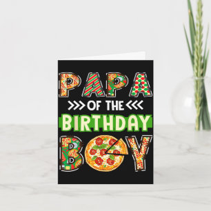 Papa of the boy birthday boy pizza lover party card