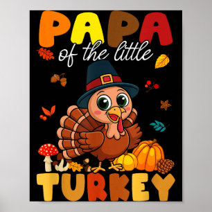 Papa Of The Little Turkey Thanksgiving Baby Shower Poster