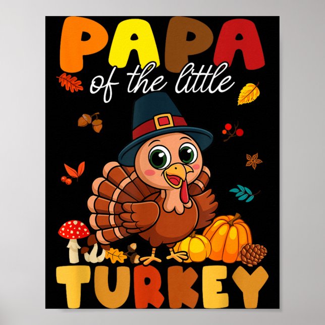 Papa Of The Little Turkey Thanksgiving Baby Shower Poster (Front)