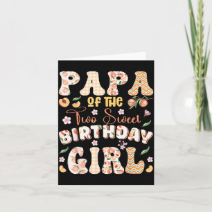 Papa of The Two Sweet 2nd Birthday Girl Peach Card