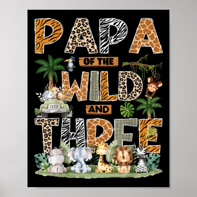 Papa Of The Wild &amp; Three Zoo 3rd Birthday Safa Poster (Front)