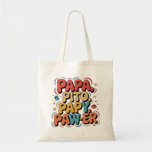 Papa Pito Pappy Pawer Tote Bag