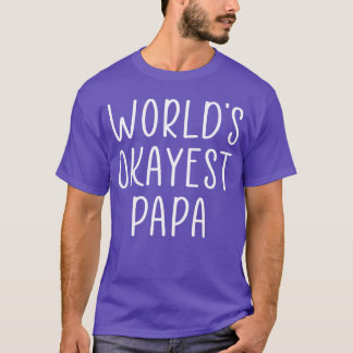 Papa quote retro T-Shirt