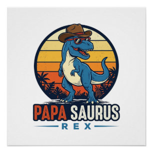 Papa Saurus Rex Cowboy Dinosaur Vintage Shirt_1 Poster