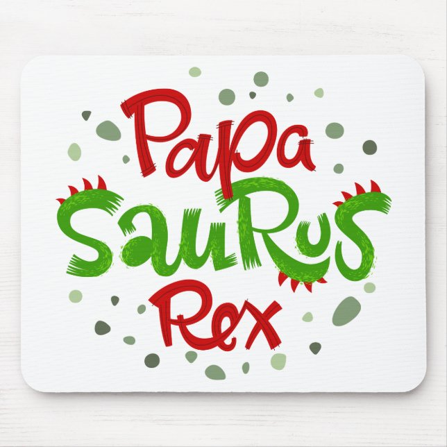 Papa Saurus Rex Graphic Mouse Pad (Front)