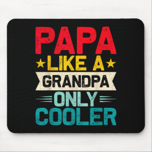 Papa Shirts For Men Grandpa Fathers Day Papa From Mouse Pad