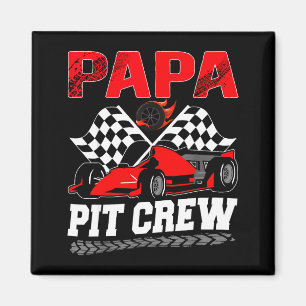Papa T Crew Racing Family Race Car Birthday Boy Magnet