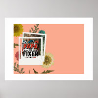 Papa The Fixer Poster - Father's Day Handyman Gift