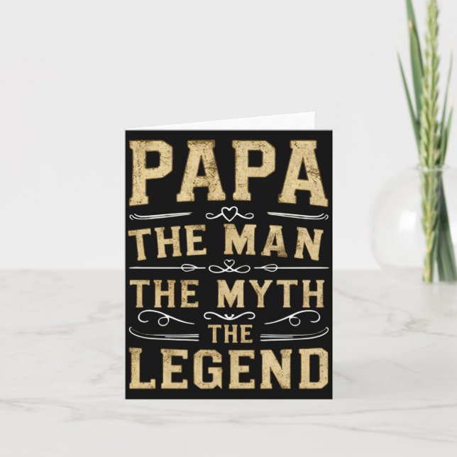 Papa The Man The Myth The Legend Fathers Day  Card (Front)