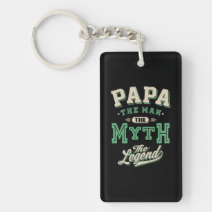 Papa The Man The Myth The Legend Key Ring