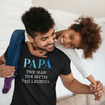 Papa The Man The Myth The Legend T-Shirt<br><div class="desc">Popular father's day T-Shirt featuring the word "PAPA" in a blue gradient typographic font,  and the cool saying "the man,  the myth,  the legend".</div>