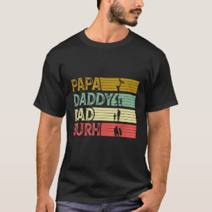 Papa To Daddy Dad Bruh Happy Father Day Family T-Shirt
