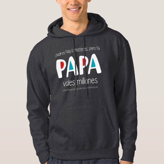 Papa vales millones hoodie (Front)