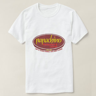 Papachino Restaurant & Lounge, Oak Lawn, IL T-Shirt