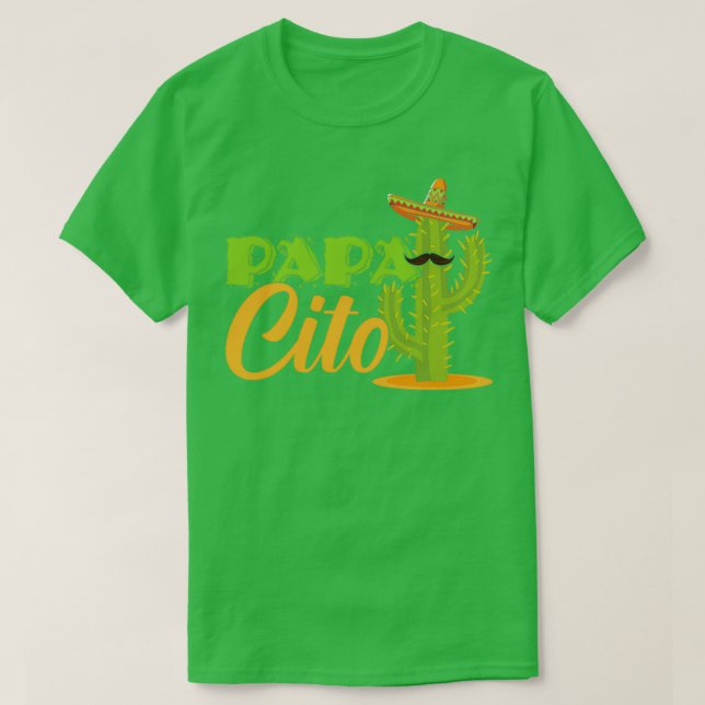Papacito Dad Mexico Beard Wearer Cinyo de Mayo T-Shirt (Design Front)