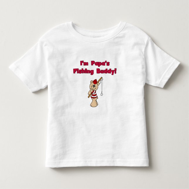 PAPAS FISHING BUDDY TODDLER T-Shirt (Front)