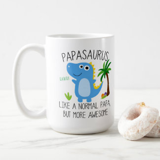 Papasaurus Like A Normal Papa But More Awesome 15 Coffee Mug