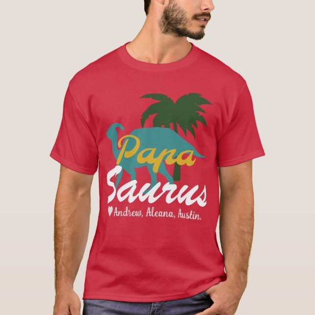 Papasaurus Simple chic Names Personalised Custom T-Shirt (Front)
