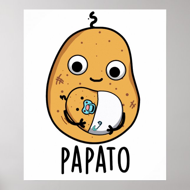 Papato Funny Potato Pun  Poster (Front)