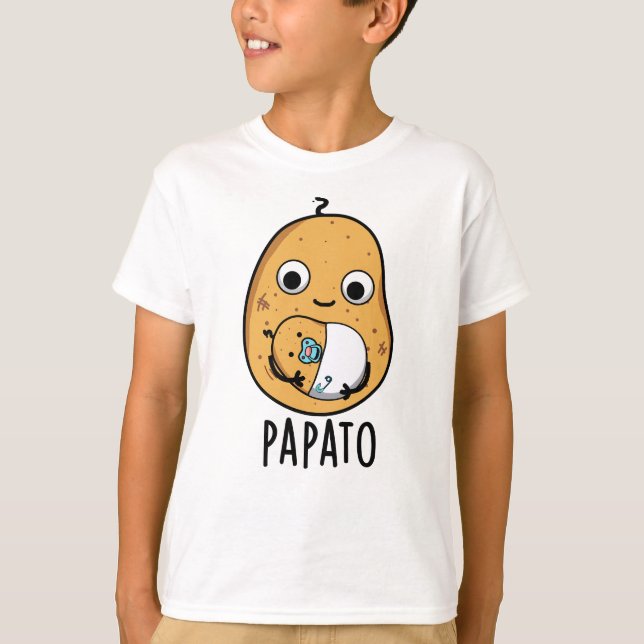 Papato Funny Potato Pun  T-Shirt (Front)
