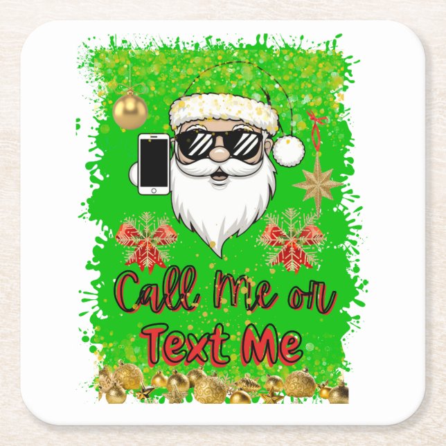 Paper Coaster Square Funny Santa Call Me Text Me (Front)