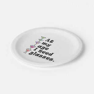PAPER COCKTAIL PLATES - At My Age I Need GLASSES
