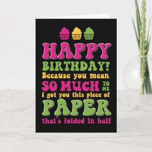 Paper Folded in Half Funny Sarcastic Birthday Card