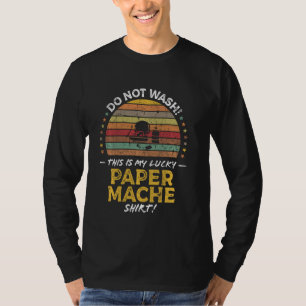 Paper Mache Lover Funny Quote Graphic Long Sleeve T-Shirt