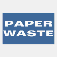 Paper Waste Sign