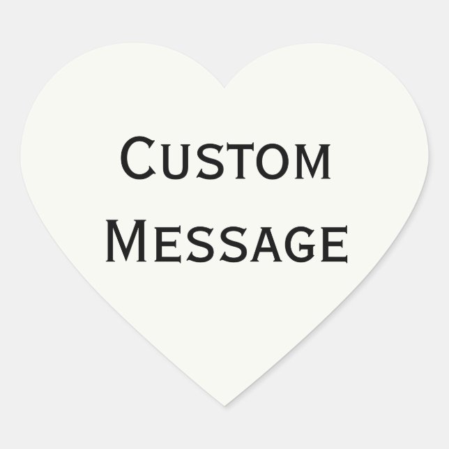 Paper White with custom message Heart Sticker (Front)