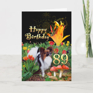 Papillion dog Happy 89 Birthday card Age specific