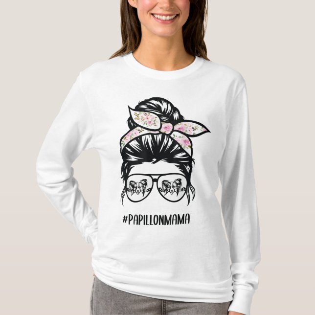 papillon dog mum messy bun hair glasses papillon m T-Shirt (Front)