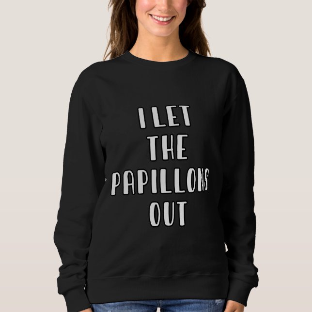 Papillon Dog Walker Sitter Sweatshirt (Front)