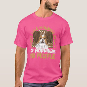 Papillon Dogs funny friend T-Shirt