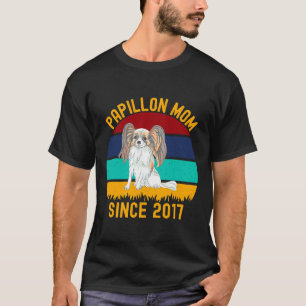 Papillon Mom Since 2017 Dogs Quotes T-Shirt