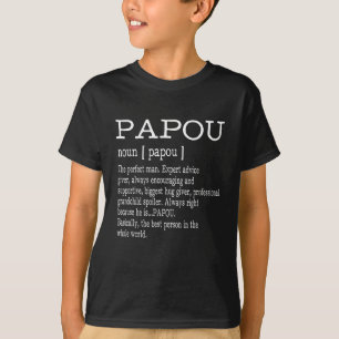 Papou Definition Grandpa Father's Day Gifts - Men T-Shirt