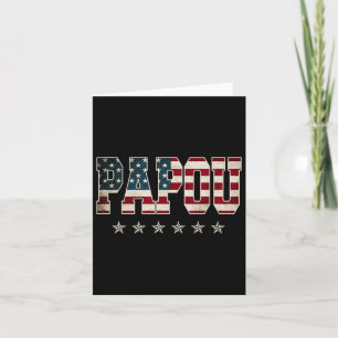 Papou Father's Day American Flag 4th Of July Gift Card