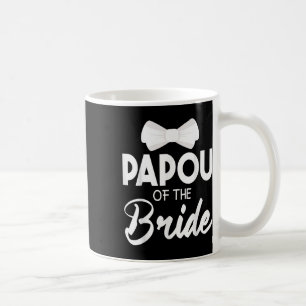 Papou Of The Bride Groom Happy Wedding Married Hus Coffee Mug