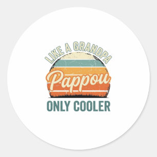 Pappou Like a Grandpa Only Cooler Vintage Shirt_1 Classic Round Sticker