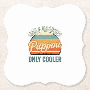 Pappou Like a Grandpa Only Cooler Vintage Shirt_1 Paper Coaster