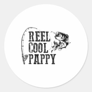 Pappy Fishing Reel Cool Pappy Funny Gift 1 Classic Round Sticker