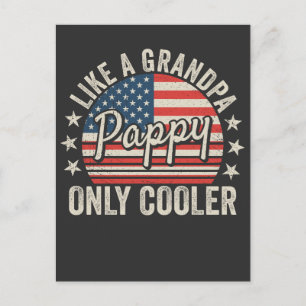 Pappy Like a Grandpa Only Cooler USA Flag Postcard