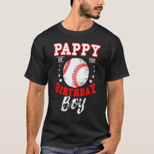Pappy Of The Birthday Boy Baseball Theme Bday Cele T-Shirt