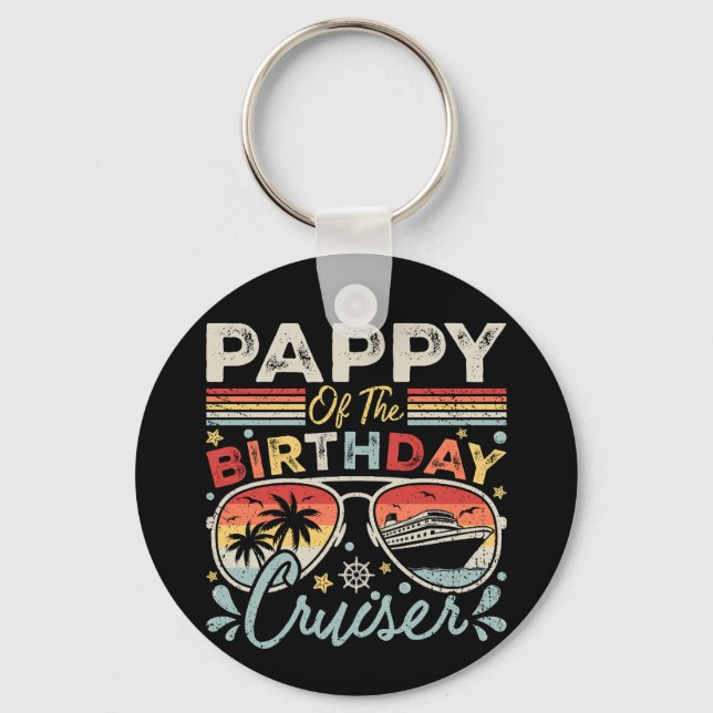 Pappy of the Birthday Cruiser Vacation Circle Key Ring (Front)