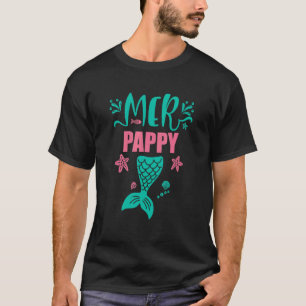 Pappy Of The Birthday Mermaid Matching Family Part T-Shirt