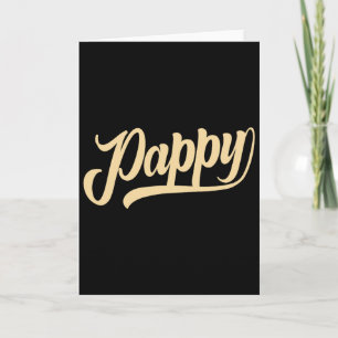 Pappy Shirt Funny Father’s Day Grandpa Grandpappy Card